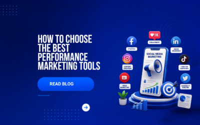 How to Choose the Best Performance Marketing Tools