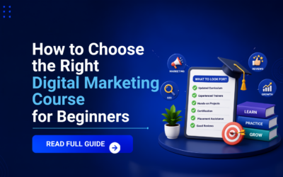 How to Choose the Right Digital Marketing Course for Beginners