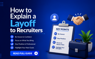 How to Explain a Layoff to Recruiters